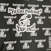 Yo Cuz Podcast