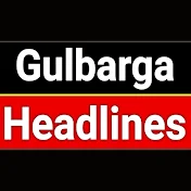 Gulbarga Headlines