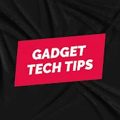 Gadget Tech Tips