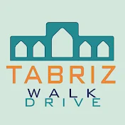 WALK-DRIVE in TABRIZ