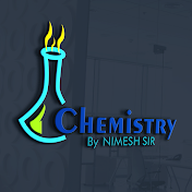 Chemistry by NIMESHSIR