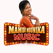 MAMIDI MOUNIKA MUSIC
