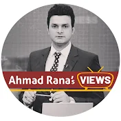 Ahmad Rana VIEWS