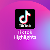 TikTok Highlights