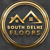 South Delhi Floors