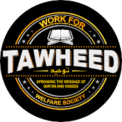 Work For Tawheed