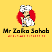 Mr Zaika Sahab