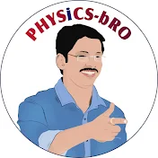 PHYSiCS bRO Vaibhav Agarwal