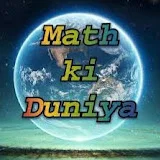 Mathematics Ki Dunya