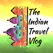 The Indian Travel Vlog