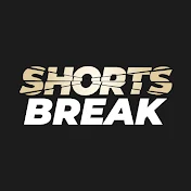 Shorts Break