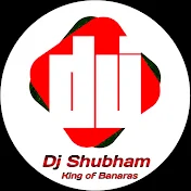 Dj Shubham Banaras