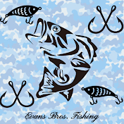 Evans Bros. Fishing