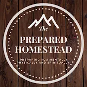 The Prepared Homestead