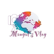 Mangal's Vlog