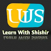 Learn With Shishir