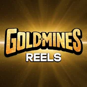 Goldmines Reels