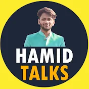 Hamid Talks