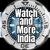 Watch and More India