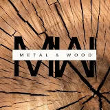 Metal and Wood