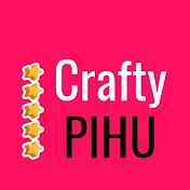 Crafty Pihu