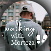 Walk with Morteza
