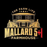 Mallard 5 (+1) Farmhouse & Homestead