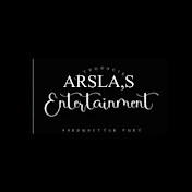 Arsla,s Entertainment
