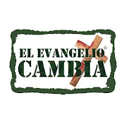 El Evangelio Cambia