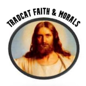 TradCat Faith & Morals