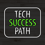 Tech Success Path