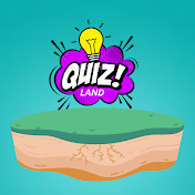 QUIZ LAND