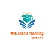 Mrs Khan's Teaching Method