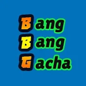 BangBangGacha