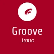 Groove Lyric