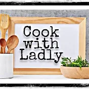 Cook With Ladly