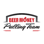 Beer Money Pulling Team