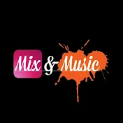 Mix & Music
