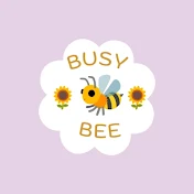 BUSY BEE