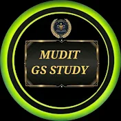 Mudit  GS Study