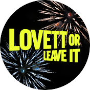 Lovett or Leave It