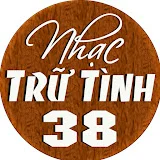 Nhạc Trữ Tình 38