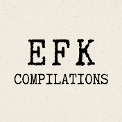 EFK COMPILATIONS
