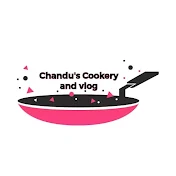 Chandu's Cookery and Vlogs