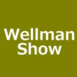 Wellman Show