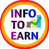 INFO TO EARN