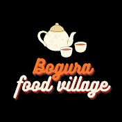 Bogura Food Village