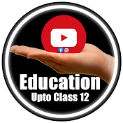 Education upto class 12