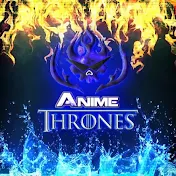 Anime Thrones