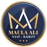 Maula Ali Naat Rajkot